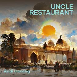 Uncle Restaurant
