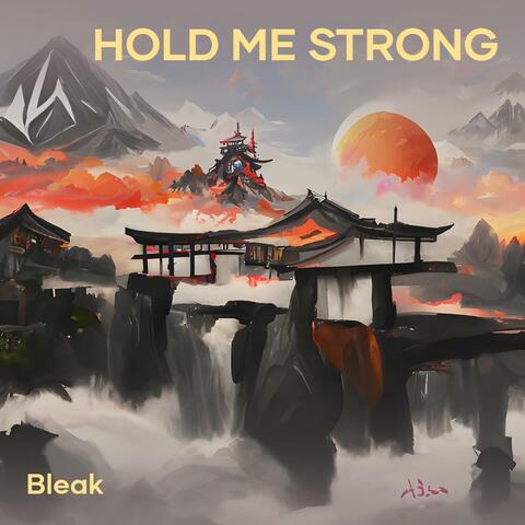 Hold Me Strong