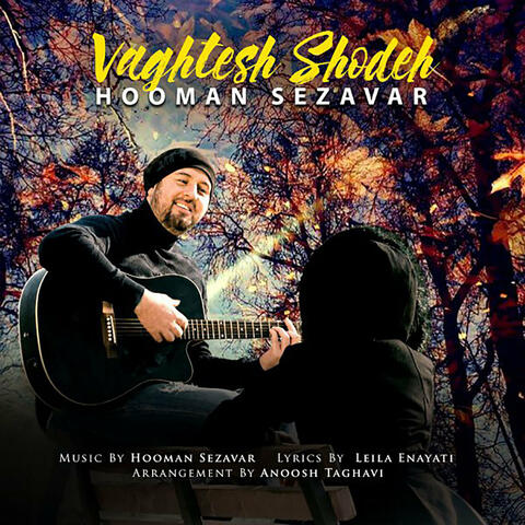 Vaghtesh Shodeh