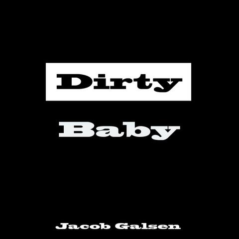 Dirty Baby