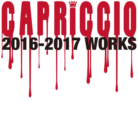 CAPRICCIO 2016-2017 WORKS
