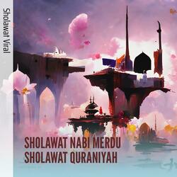 Sholawat Nabi Merdu Sholawat Quraniyah