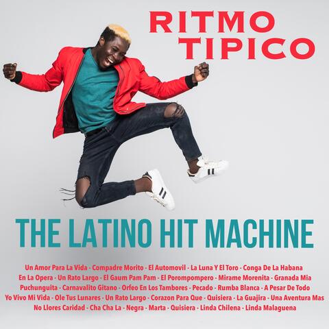 The Latino Hit Machine