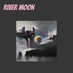 River Moon