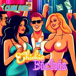 Chichis Bichis