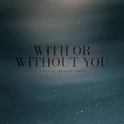 With or without you
