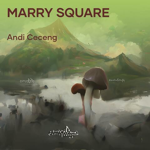 Marry Square