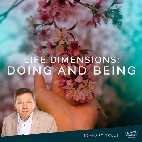 Life Dimensions: Doing and Being