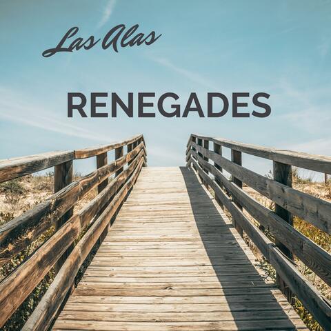 Renegades