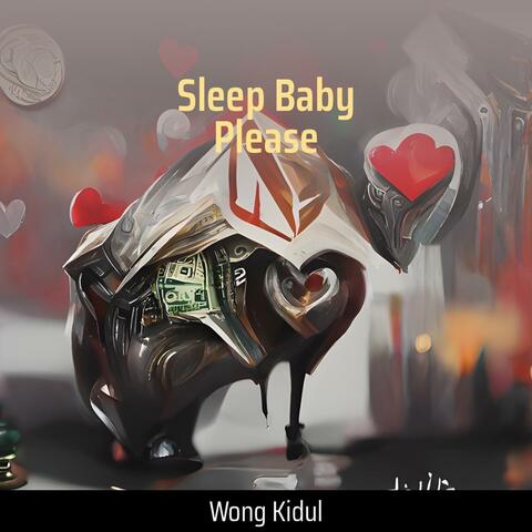 Sleep Baby Please