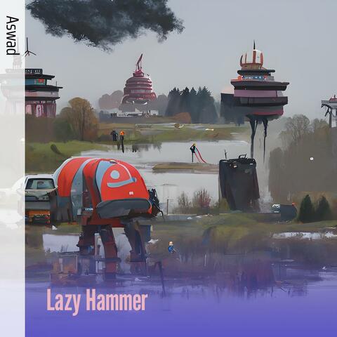 Lazy Hammer