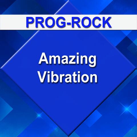 Amazing Vibration