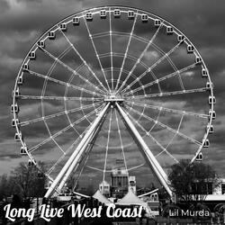 Long Live West Coast