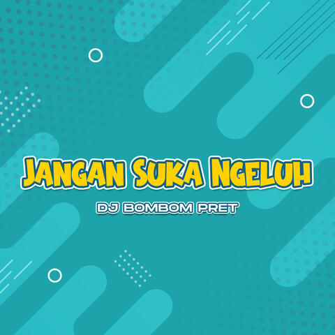 Jangan Suka Ngeluh