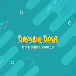 Dibalik Diam