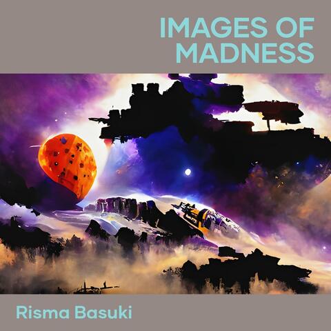 Images of Madness
