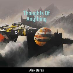 Thoughts of Anything