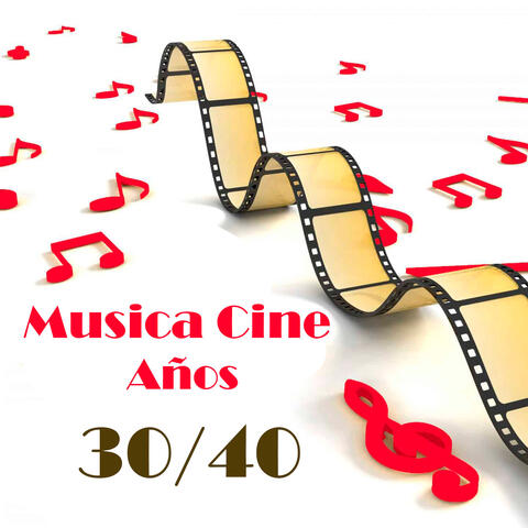 Musica Cine Años 30/40