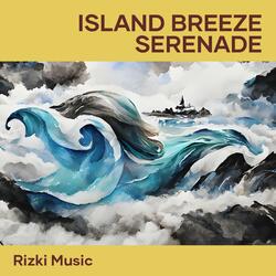 Island Breeze Serenade