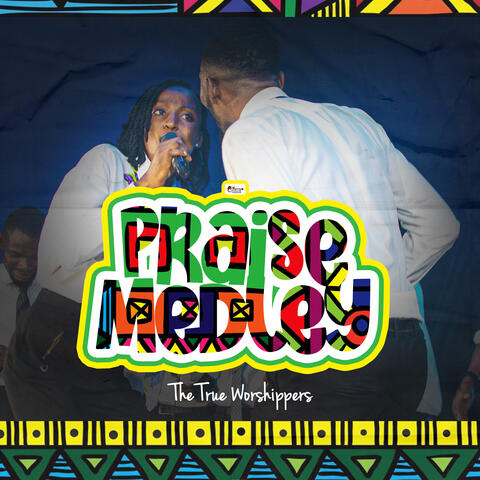 Praise Medley