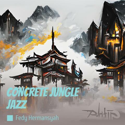 Concrete Jungle Jazz