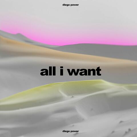 All I Want
