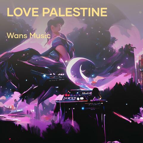 Love Palestine