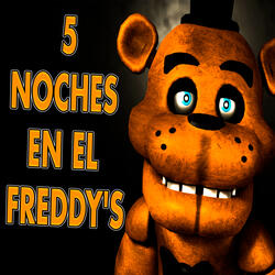 5 Noches en el Freddy's