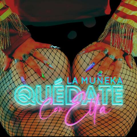 Quédate Con Ella