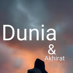 Dunia & Akhirat