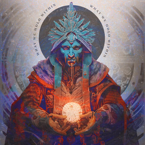 What We Hold Within