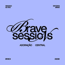 Avivamento - BRAVE Sessions