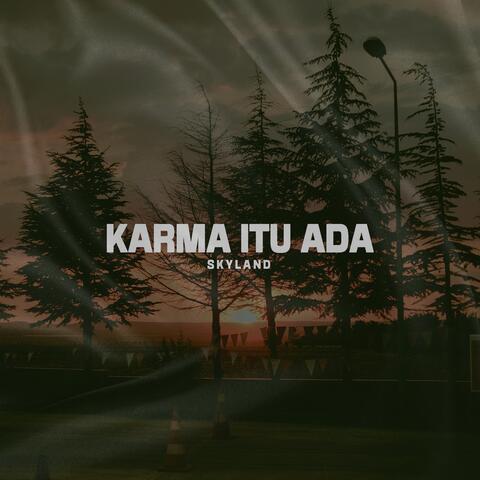 Karma Itu Ada