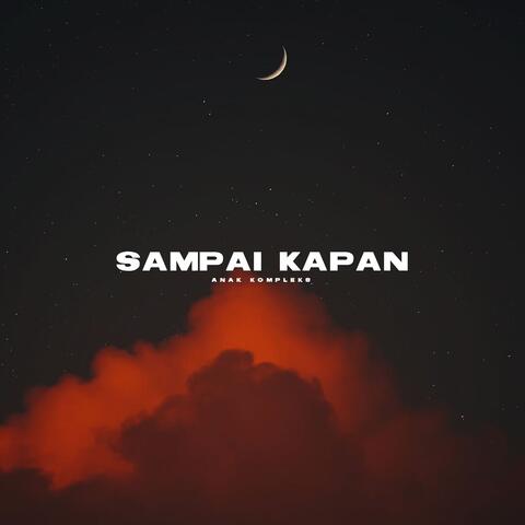 Sampai Kapan