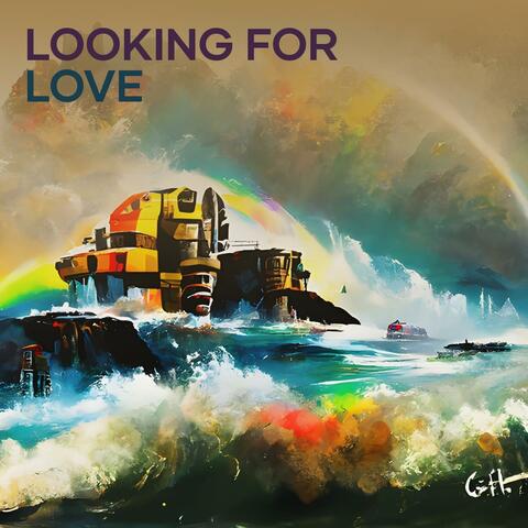 Looking for Love