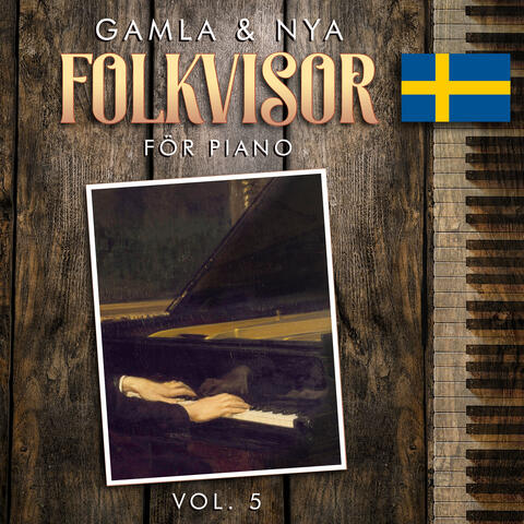 Gamla & Nya Folkvisor för PIANO, vol.5