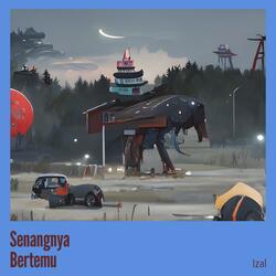 Senangnya Bertemu