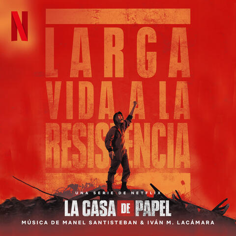 La Casa de Papel (Soundtrack de la serie de Netflix)