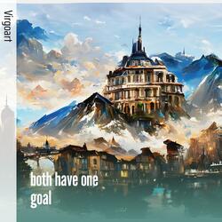 Both Have One Goal