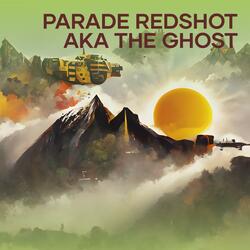 Parade Redshot Aka the Ghost