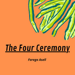 The Four Ceremony 6