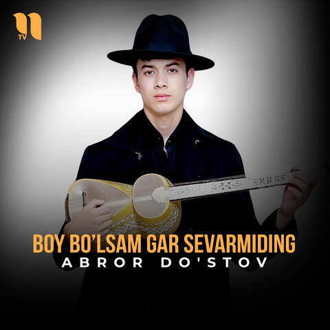 Boy bo’lsam gar sevarmiding