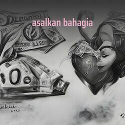 Asalkan Bahagia