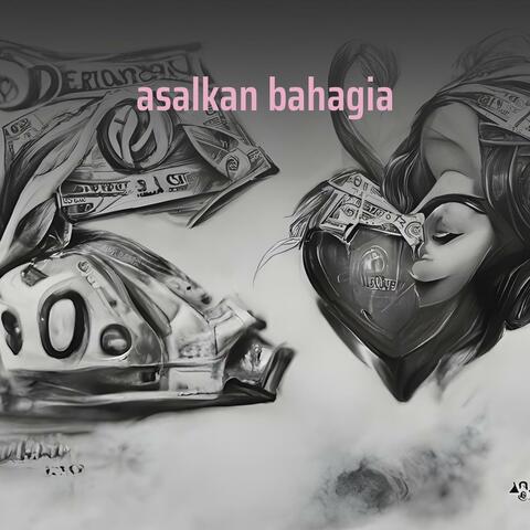 Asalkan Bahagia