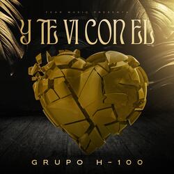 Y Te Vi Con El