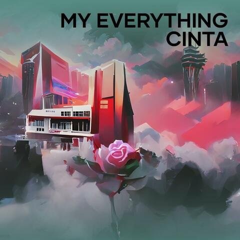 My Everything Cinta
