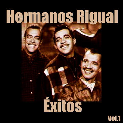 Hermanos Rigual-Éxitos, Vol. 1