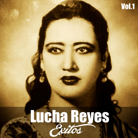 Lucha Reyes-Éxitos, Vol, 1