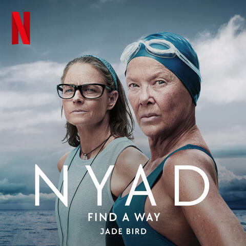 Find A Way (from the Netflix Film "NYAD")