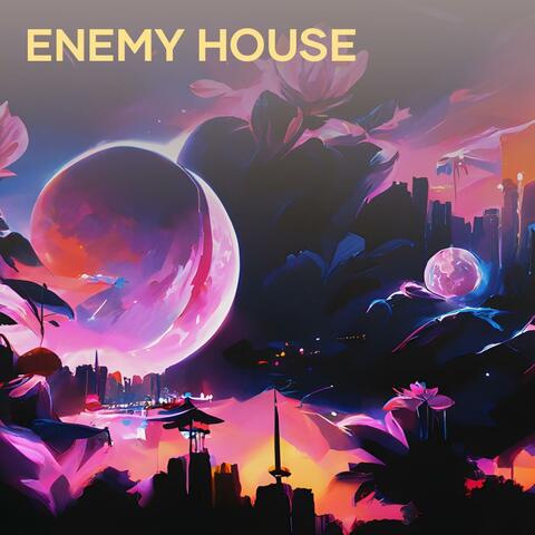 Enemy House